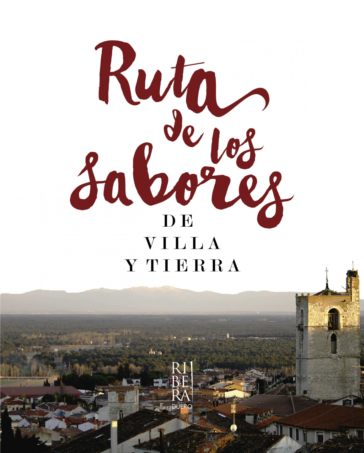 Ruta de los Sabores de Villa y Tierra